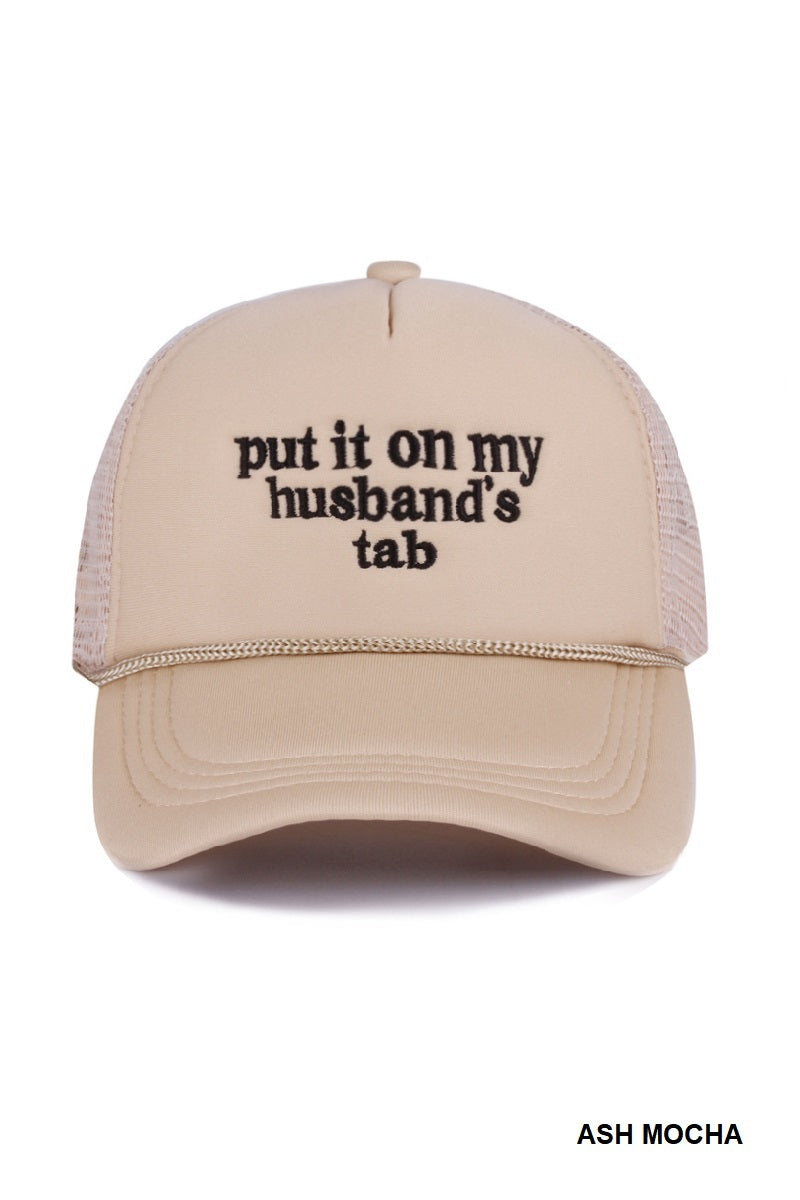 Put it on my husbands tab hat