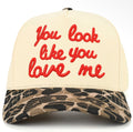C.C You Look Like You Love Me Letter Embroidered on Two Tone Trucker Hat
