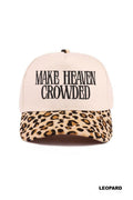Make Heaven Crowded Hat