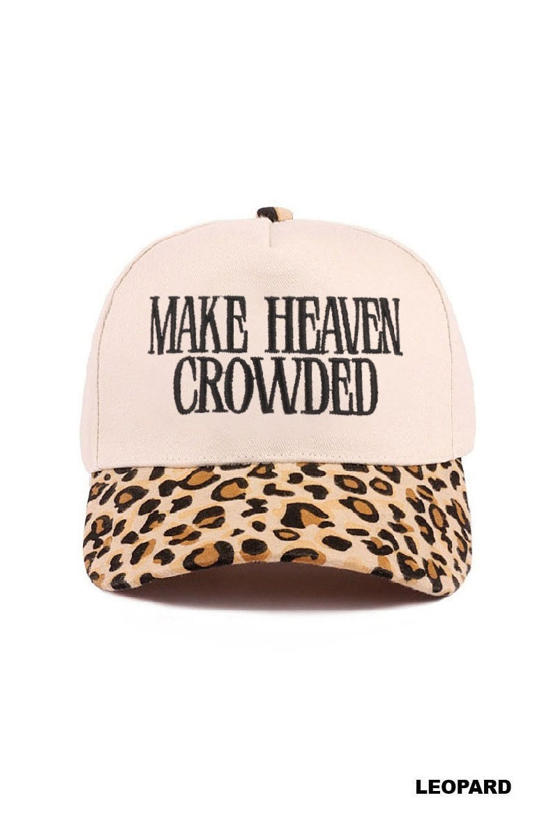 Make Heaven Crowded Hat
