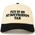 Hana - C.C PUT IT ON MY BOYFRIEND'S TAB Letter Two Tone Trucker Hat